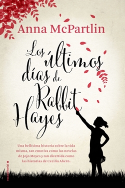 Los últimos días de Rabbit Hayes Los últimos días de Rabbit Hayes