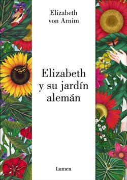 Elizabeth y su jardín alemán Elizabeth y su jardín alemán