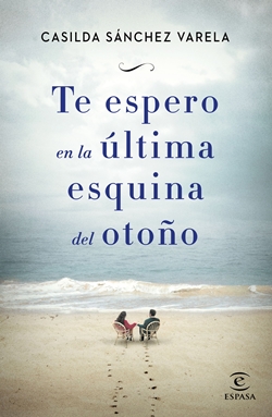 Te espero en la última esquina del otoño Te espero en la última esquina del otoño