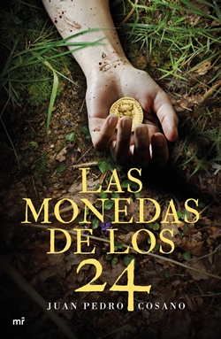 Las monedas de los 24. Saga Pedro de Alemán 3 Las monedas de los 24. Saga Pedro de Alemán 3