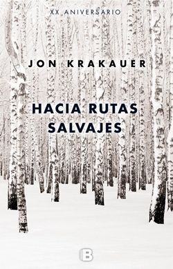 Hacia rutas salvajes Hacia rutas salvajes