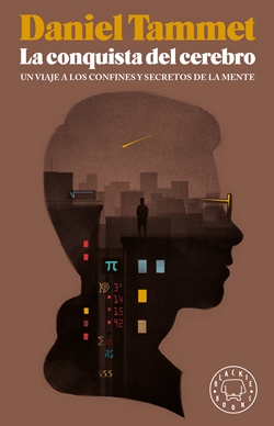 La conquista del cerebro La conquista del cerebro