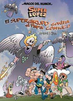 Superlópez contra el Papa Cósmico Superlópez contra el Papa Cósmico