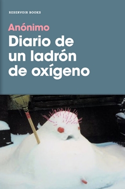 Diario de un ladrón de oxígeno Diario de un ladrón de oxígeno