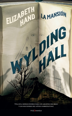Wylding Hall. La mansión Wylding Hall. La mansión
