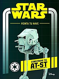 STAR WARS. Monta tu nave. Construye tu AT-ST