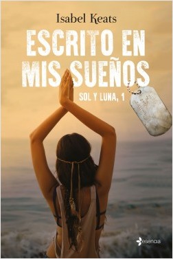 Escrito en mis sueños. Bilogía Sol y Luna 1