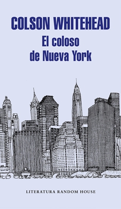 El coloso de Nueva York El coloso de Nueva York