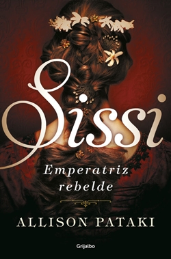 Sissi: Emperatriz rebelde Sissi: Emperatriz rebelde