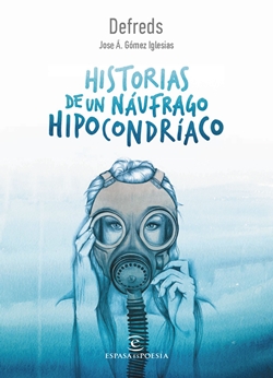 Historias de un náufrago hipocondríaco Historias de un náufrago hipocondríaco