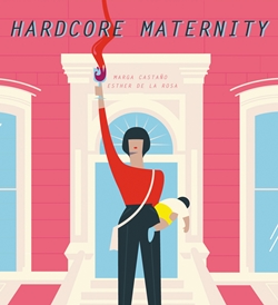Hardcore maternity
