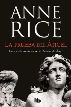 La prueba del ángel. Crónicas angélicas 2 La prueba del ángel. Crónicas angélicas 2