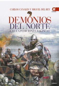 Demonios del norte. Las expediciones vikingas Demonios del norte. Las expediciones vikingas