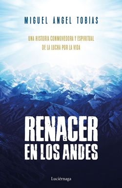Renacer en los Andes Renacer en los Andes