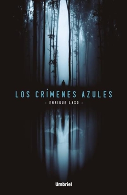 Los crímenes azules (Serie Ethan Bush 1)