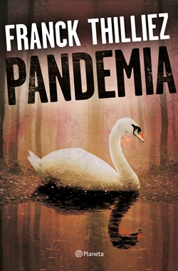 Pandemia (Saga Sharko y Henebelle 5) Pandemia (Saga Sharko y Henebelle 5)