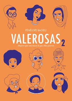 Valerosas 2. Mujeres que solo hacen lo que ellas quieren Valerosas 2. Mujeres que solo hacen lo que ellas quieren