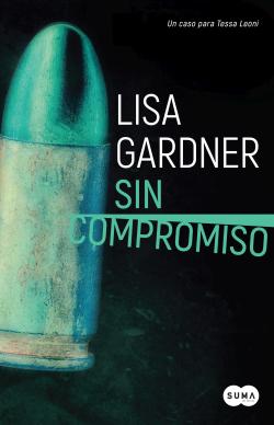 Sin compromiso. Saga Tessa Leoni 2