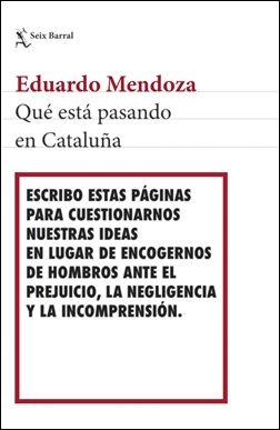 Qué está pasando en Cataluña Qué está pasando en Cataluña