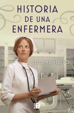 Historia de una enfermera Historia de una enfermera