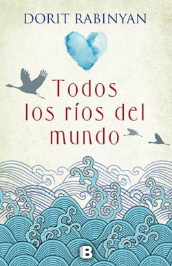 Todos los ríos del mundo Todos los ríos del mundo