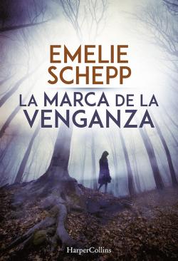 La marca de la venganza. Trilogía Jana Berzelius 2