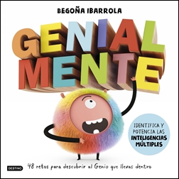 Genial mente. 48 retos para descubrir al Genio que llevas dentro Genial mente. 48 retos para descubrir al Genio que llevas dentro