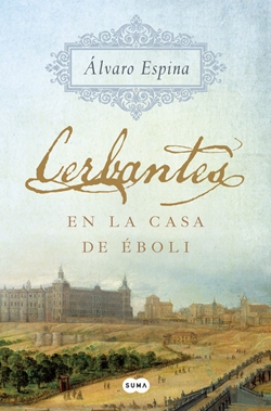 Cerbantes en la casa de Éboli Cerbantes en la casa de Éboli