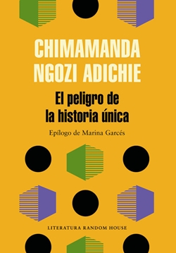 El peligro de la historia única