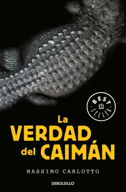 La verdad del Caimán. Serie del Caimán 1