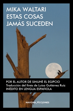 Estas cosas jamás suceden Estas cosas jamás suceden