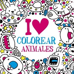 I love colorear animales I love colorear animales