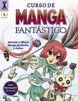 Curso de manga fantástico: Aprende a dibujar anime y manga