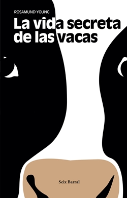 La vida secreta de las vacas La vida secreta de las vacas
