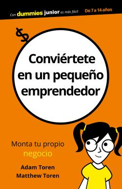 Conviértete en un pequeño emprendedor Conviértete en un pequeño emprendedor
