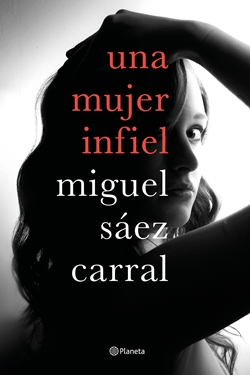 Una mujer infiel Una mujer infiel