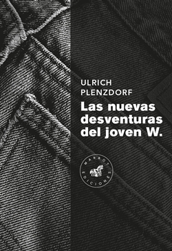 Las nuevas desventuras del joven W. Las nuevas desventuras del joven W.