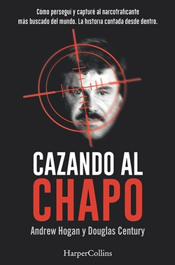 Cazando al Chapo Cazando al Chapo
