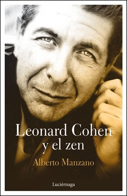 Leonard Cohen y el zen Leonard Cohen y el zen