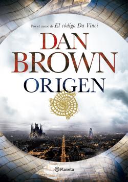 Origen. Saga Robert Langdon 5 Origen. Saga Robert Langdon 5