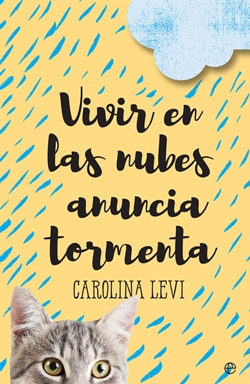 Vivir en las nubes anuncia tormenta Vivir en las nubes anuncia tormenta