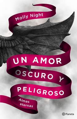 Un amor oscuro y peligroso 2. Almas eternas