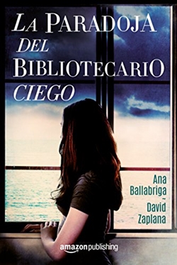 La paradoja del bibliotecario ciego La paradoja del bibliotecario ciego