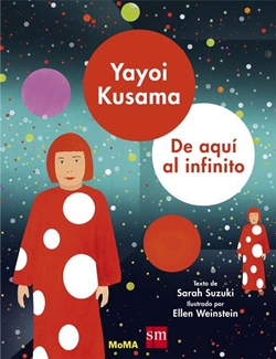 Yayoi Kusama: de aquí al infinito Yayoi Kusama: de aquí al infinito