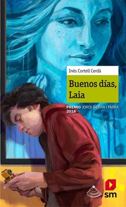 Buenos días, Laia Buenos días, Laia