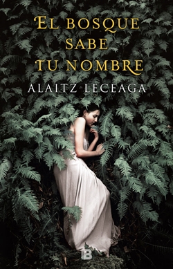 El bosque sabe tu nombre El bosque sabe tu nombre