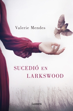 Sucedió en Larkswood Sucedió en Larkswood