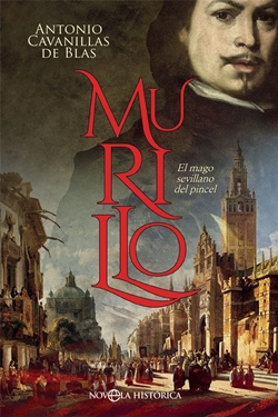 Murillo: El mago sevillano del pincel Murillo: El mago sevillano del pincel