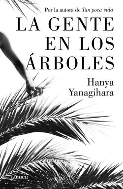 La gente en los árboles La gente en los árboles