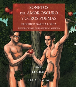 Sonetos del amor oscuro y otros poemas. Ilustrado